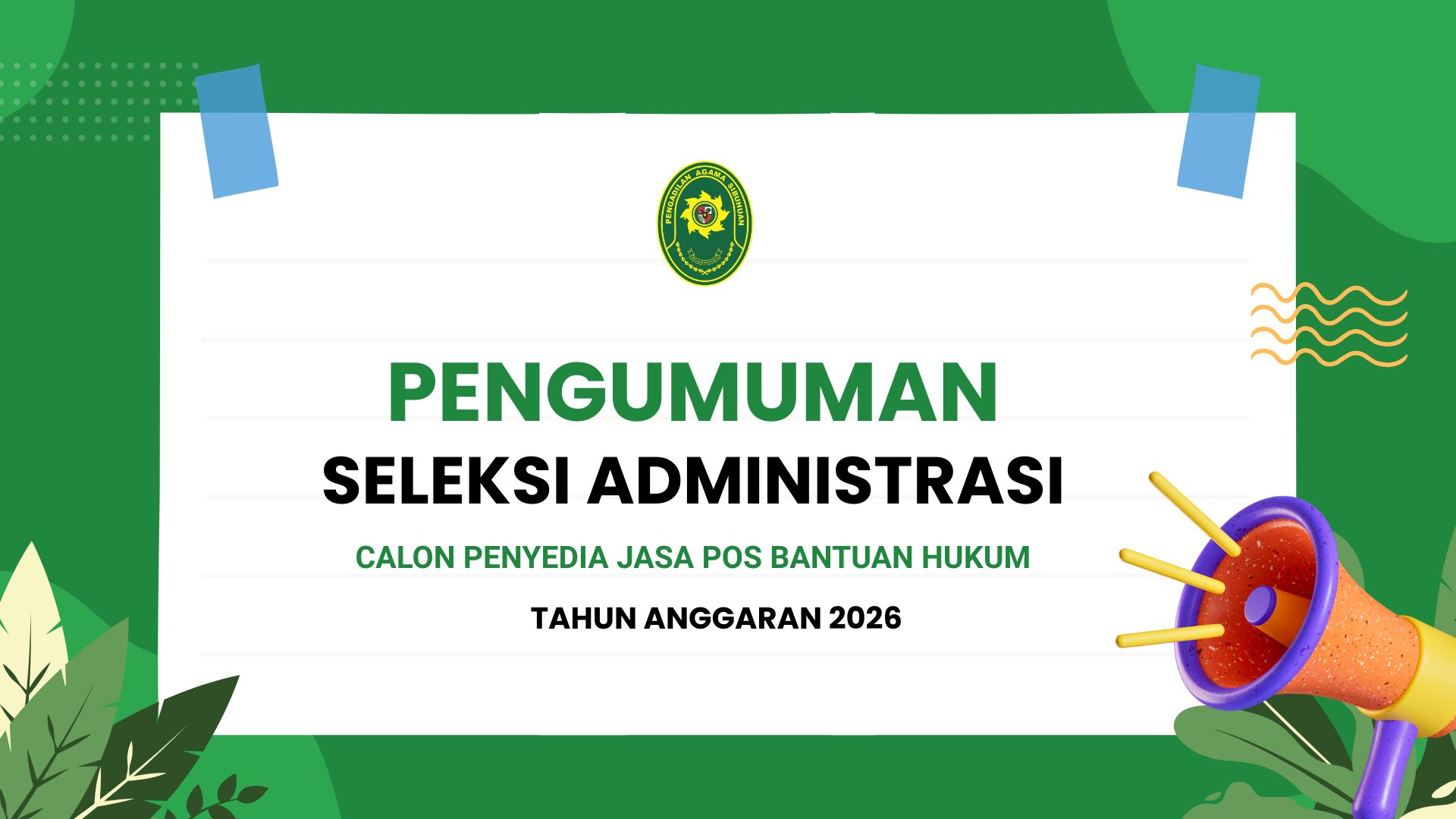 Pengumuman Seleksi Administrasi Pengadaan Posbakum TA 2026